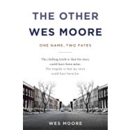 The Other Wes Moore 9780385528191