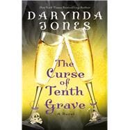 The Curse of Tenth Grave A Novel 9781250078193