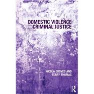 Domestic Violence and Criminal Justice 9781843928195