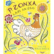 P. Zonka Lays an Egg 9781561458196