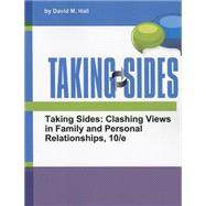 Taking Sides Clashing Views in Family and Personal Relationships 9781308098197