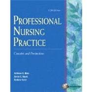 Professional Nursing Practice : Concepts and Perspectives 9780131188198