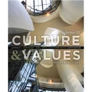 Culture and Values A Survey of the Western Humanities, Volume 2 9781285458199
