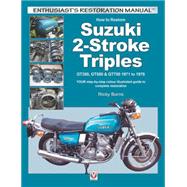 How to Restore Suzuki 2-stroke Triples 9781845848200