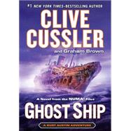 Ghost Ship: A Novel From the Numa Files 9781594138201