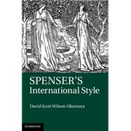 Spenser's International Style 9781107038202