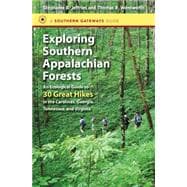 Exploring Southern Appalachian Forests 9781469618203