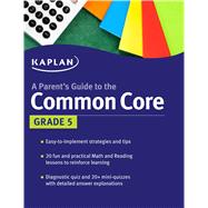 Parent's Guide to the Common Core: 5th Grade 9781618658203