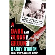 A Dark and Bloody Ground 9781504008204