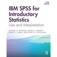 IBM Spss for Introductory Statistics 9781138578210