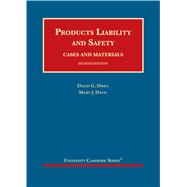 Products Liability and Safety, Cases and Materials 9781634608213