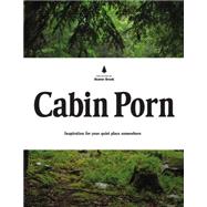 Cabin Porn 9780316378215