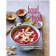 Bowl Food 9781849758215
