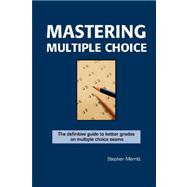 Mastering Multiple Choice