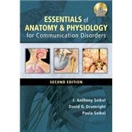 Essentials of Anatomy and Physiology for Communication Disorders (with CD-ROM) 9781133018216