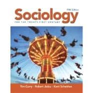 Sociology for the Twenty-First Century 9780132288217
