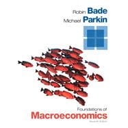 Foundations of Macroeconomics Plus NEW MyEconLab with Pearson eText -- Access Card Package 9780133578218