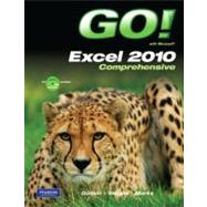 GO! with Microsoft Excel 2010, Comprehensive 9780135098219