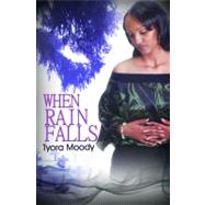 When Rain Falls