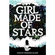 Girl Made of Stars 9780358108221
