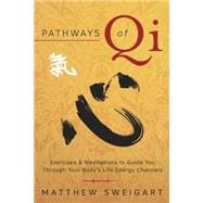 Pathways of Qi 9780738748221