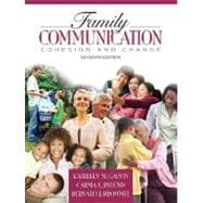 Family Communication: Cohesion and Change 9780205498222