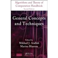 Algorithms and Theory of Computation Handbook, Second Edition, Volume 1: General Concepts and Techniques 9781584888222