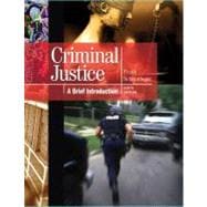 Criminal Justice A Brief Introduction Plus NEW MyCJLab with Pearson eText -- Access Card Package