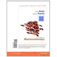 LL: Foundations of Macroeconomics, Student Value Edition Plus NEW MyEconLab with Pearson eText -- Access Card Package, 7E 9780133578225