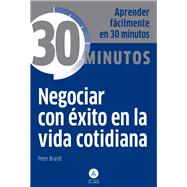 Negociar con exito en la vida cotidiana 9788415618225
