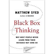 Black Box Thinking 9781591848226