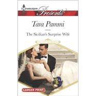 The Sicilian's Surprise Wife 9780373138227