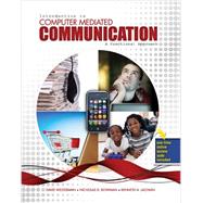 Introduction to Computer Mediated Communication: A Functional Approach 9780757598227
