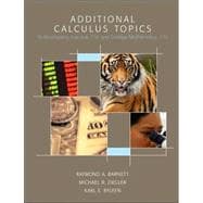 Additional Calculus Topics : To Accompany Calculus 11/E and College Mathematics, 11/E 9780132318228