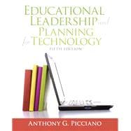 Educational Leadership and Planning for Technology 9780137058228