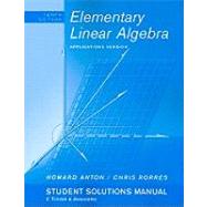 Elementary Linear Algebra: Applications Version, Student Solutions Manual, 10th Edition 9780470458228