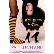 Walking with the Muses A Memoir 9781501108228