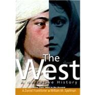 The West A Narrative History, Volume 2: 1400 to the Present 9780136058229