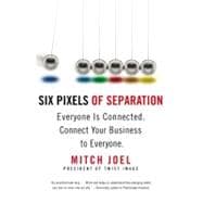 Six Pixels of Separation 9780446548229