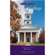 Amherst College An Architectural Tour 9781616898229