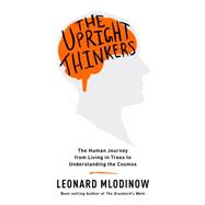 The Upright Thinkers 9780307908230