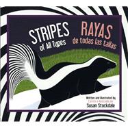Stripes of All Types / Rayas De Todas Las Tallas 9781561458233