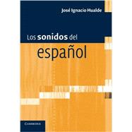 Los sonidos del español: Spanish Language edition 9780521168236