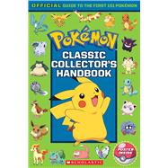 Classic Collector's Handbook: An Official Guide to the First