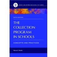 The Collection Program in Schools 9781610698238