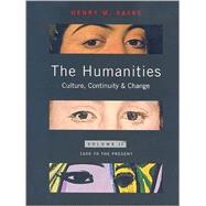 Humanities, The: Culture, Continuity, and Change, Volume 2 Reprint 9780205638239