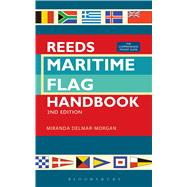 Reeds Maritime Flag Handbook 2nd edition The Comprehensive Pocket Guide 9781472918239
