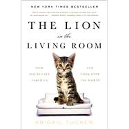The Lion in the Living Room 9781476738239
