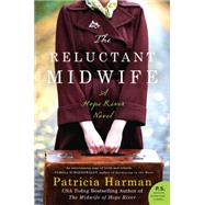 The Reluctant Midwife: A Hope River Novel 9780062358240