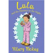 Lulu and the Hamster in the Night 9780807548240